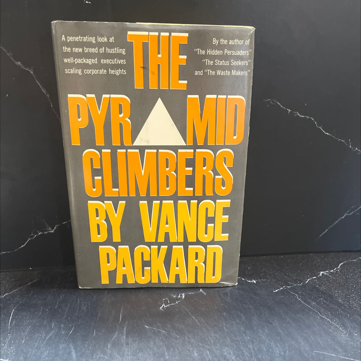 the pyramid climbers book, by Vance Packard, 1962 Hardcover image 1