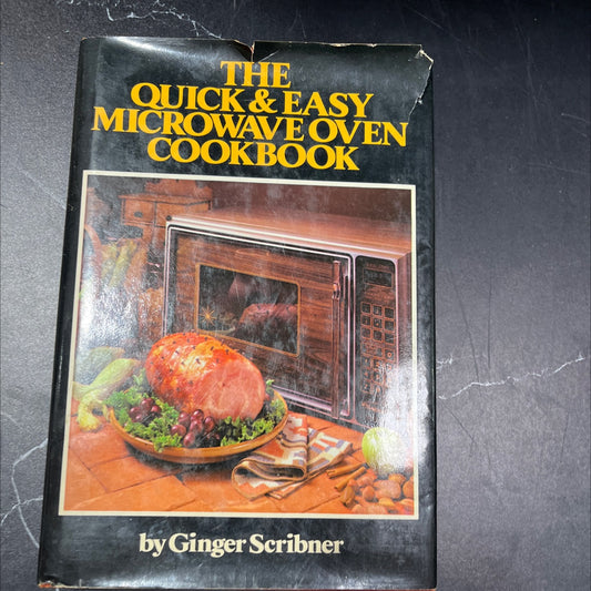 the quick & easy microwave oven cookbook book, by ginger scribner, 1976 Hardcover, Vintage image 1