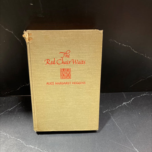the red chair waits book, by alice margaret huggins, 1948 Hardcover, Vintage, Heavily Used image 1