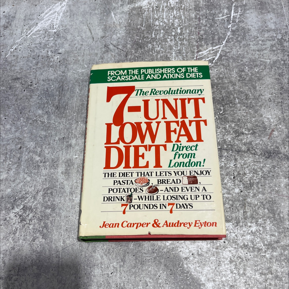 the revolutionary 7-unit low fat diet book, by jean carper, audrey eyton, 1981 Hardcover image 1