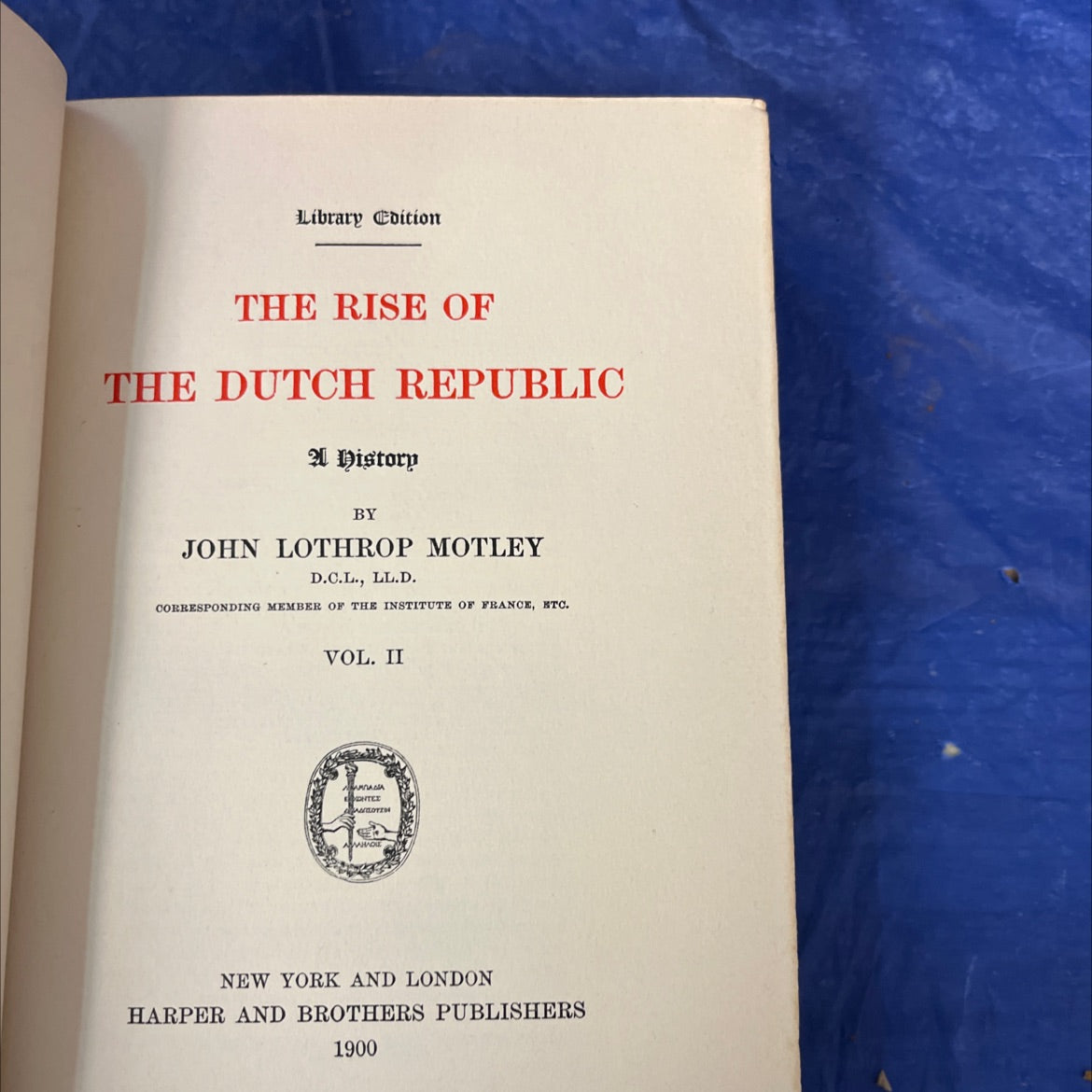 Motley’s Works 3 Volumes - the rise of the dutch republic a history book, by john lothrop motley, 1900 Leather, Rare, image 3
