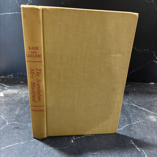 the scandalous mrs. blackford book, by harnett t. kane with victor leclerc, 1951 Hardcover image 1