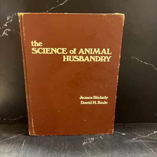 the science of animal husbandry book, by james blakely joodliw, david h. bade, 1976 Hardcover image 1