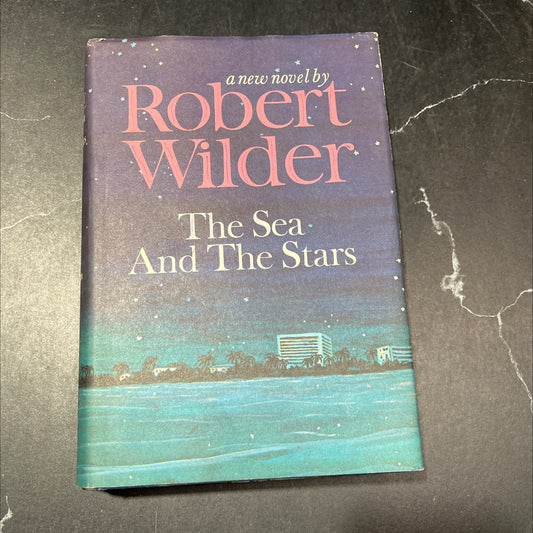 the sea the clantons and the stars book, by robert wilder, 1967 Hardcover image 1