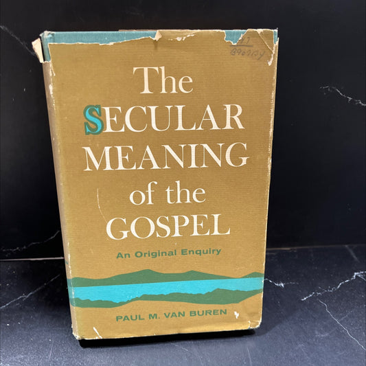the secular meaning of the gospel based on an analysis of its language book, by Paul M. van Buren, 1963 Hardcover, image 1