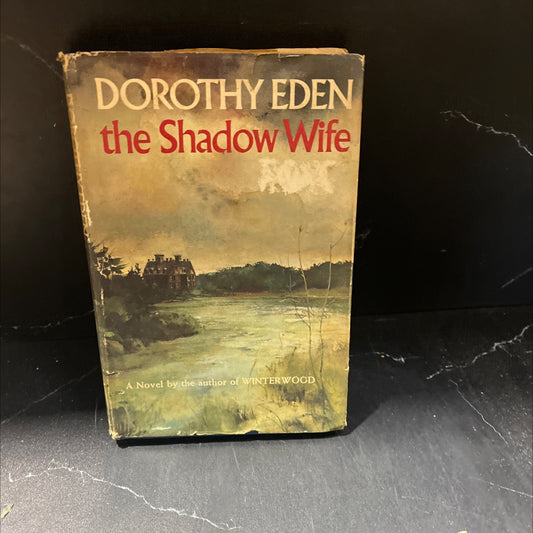 the shadow wife book, by dorothy eden, 1968 Hardcover image 1