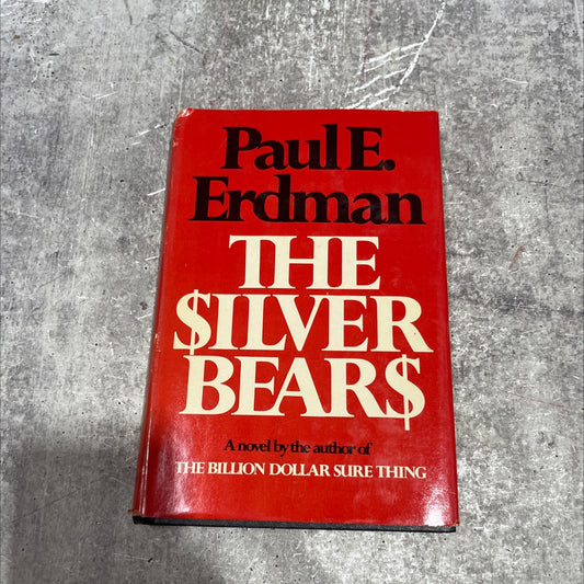 the silver bears book, by Paul E. Erdman, 1974 Hardcover image 1