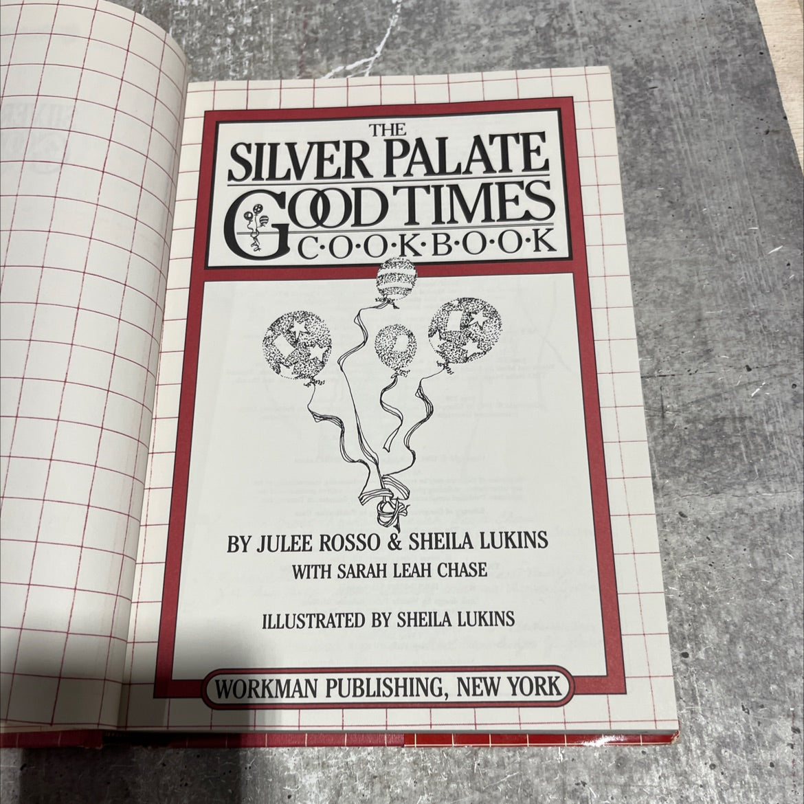 the silver palate good times cookbook book, by Julee Rosso & Sheila Lukins, 1985 Hardcover image 2