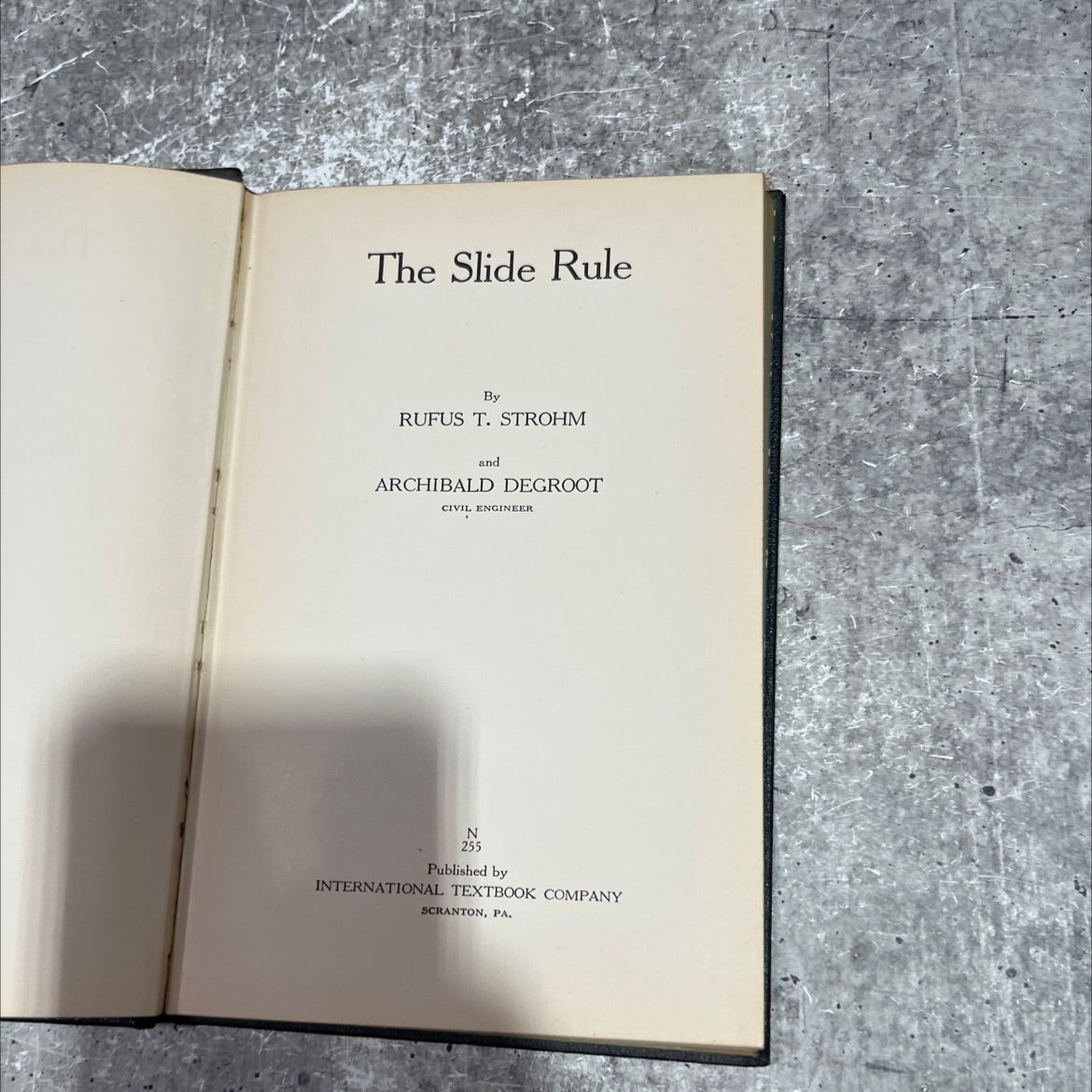 the slide rule book, by rufus t. strohm, archibald degroot, 1948 Hardcover image 2