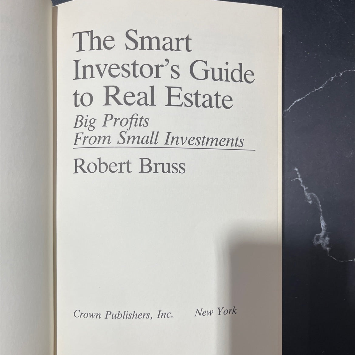the smart investor's guide to real estate big profits from small investments book, by robert Bruss, 1982 Hardcover image 2