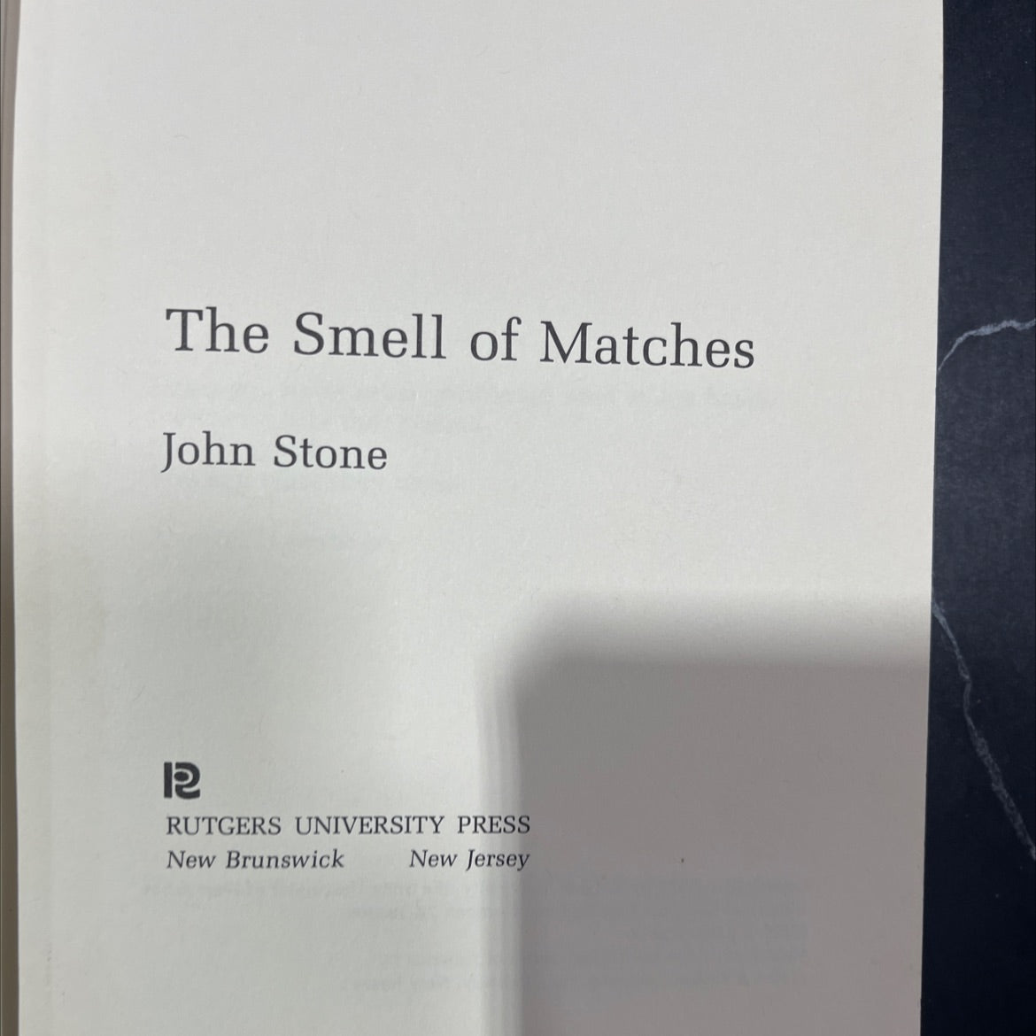 the smell of matches book, by john stone, 1972 Hardcover image 2
