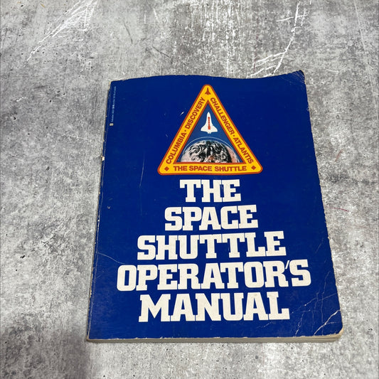 the space shuttle operator's manual book, by Kerry Mark Joels, Gregory P. Kennedy, 1982 Paperback image 1