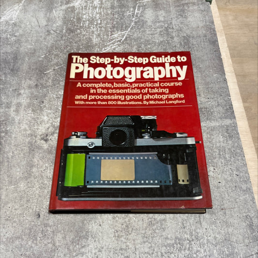 the step-by-step guide to photography book, by michael langford, 1979 Hardcover image 1