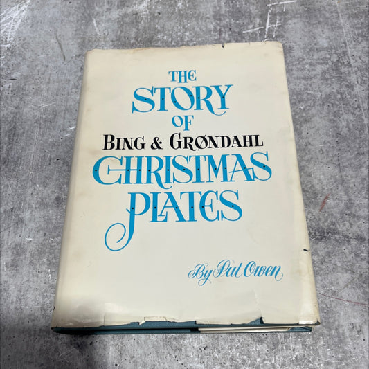the story of bing & grøndahl christmas plates book, by Pat Owen, 1975 Hardcover image 1
