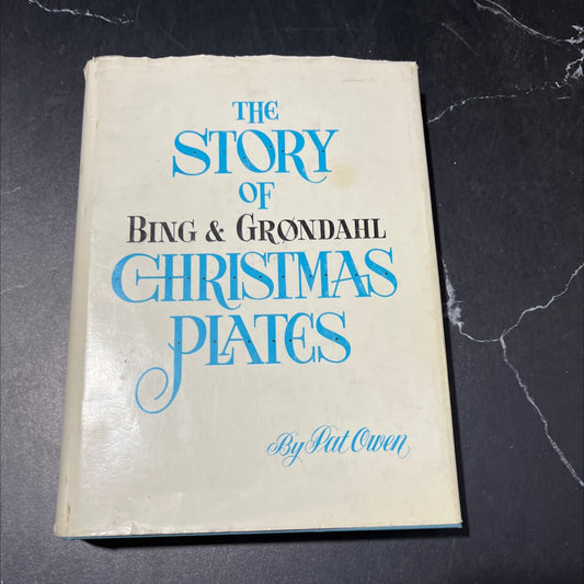 the story of bing & gronholm christmas plates book, by Pat Owen, 1975 Hardcover image 1