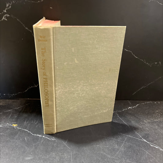 the story of philosophy the lives and opinions of the great philosophers of the western world book, by will durant, image 1