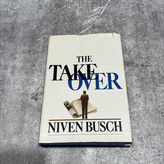 the takeover book, by Niven Busch, 1973 Hardcover image 1