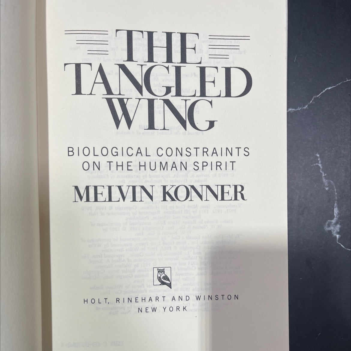 the tangled wing biological constraints on the human spirit book, by Melvin Konner, 1982 Hardcover image 2