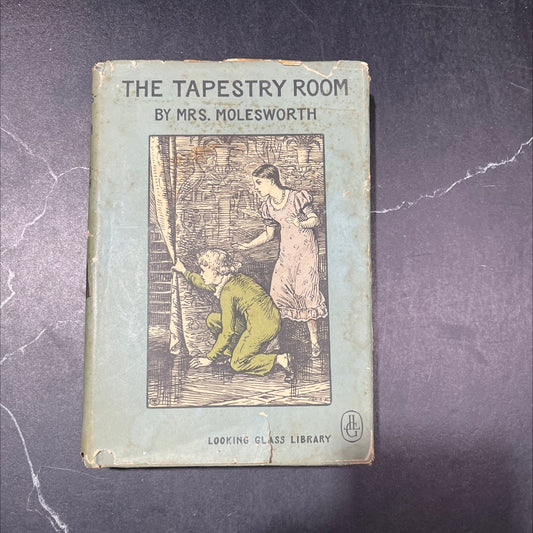 the tapestry room a child's romance book, by mrs. molesworth, 1879 Hardcover image 1