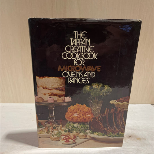 the tappan creative cookbook for microwave ovens and ranges book, by sylvia schur, 1976 Hardcover image 1