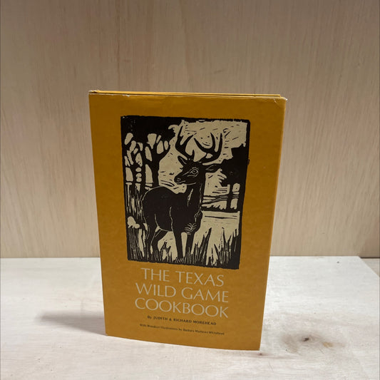 SIGNED the texas wild game cookbook book, by judith & richard morehead, 1972 Hardcover image 1