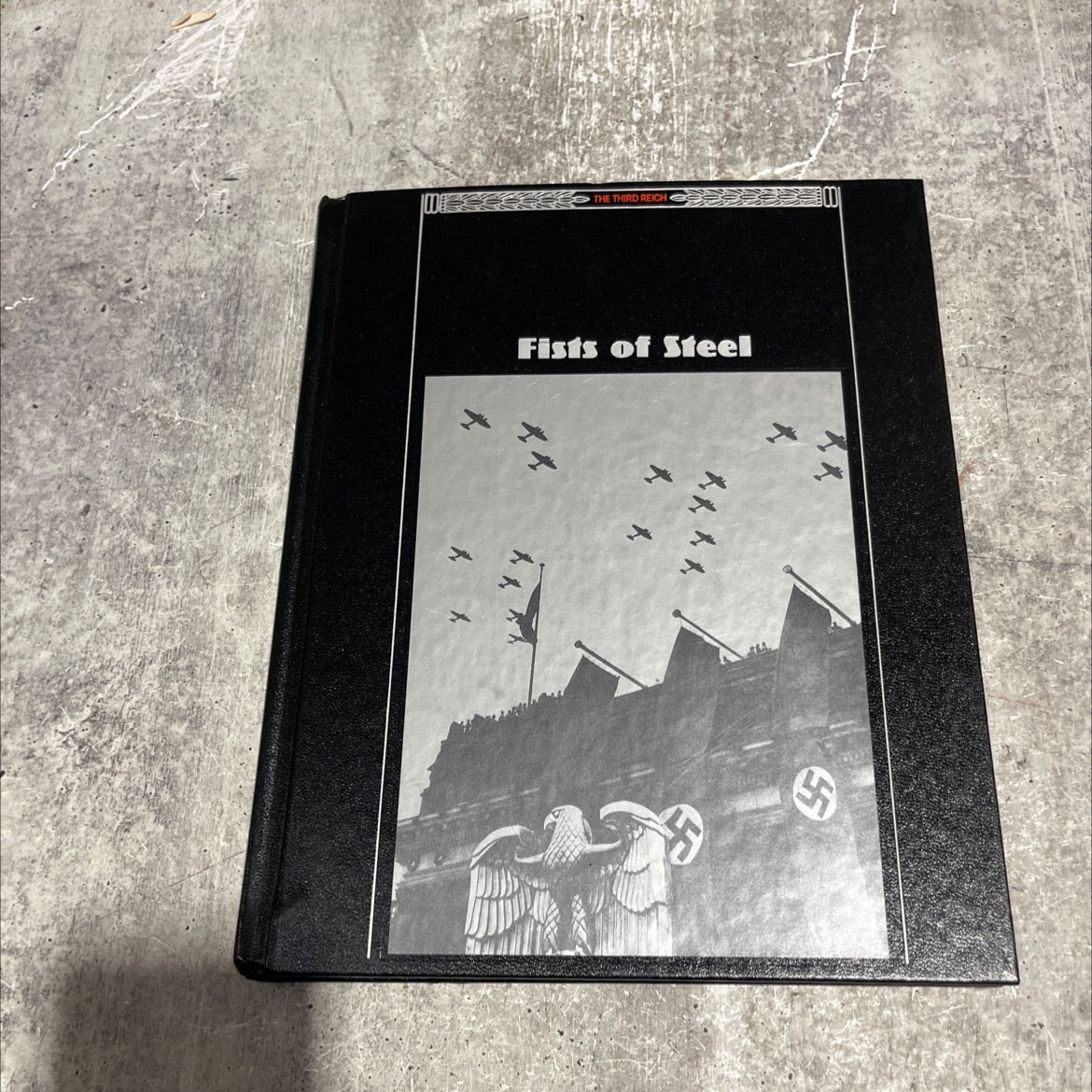 the third reich's fists of steel book, by editors of time-life books, 1990 Hardcover image 1