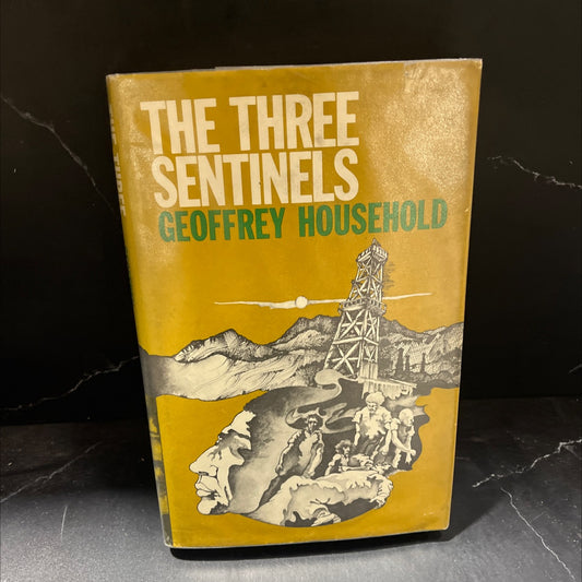 the three sentinels book, by geoffrey household, 1972 Hardcover image 1