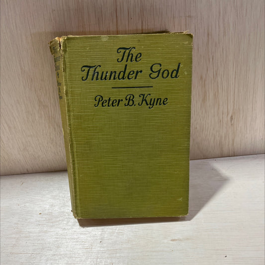 the thunder god book, by peter b. kyne, 1930 Hardcover, Antique image 1