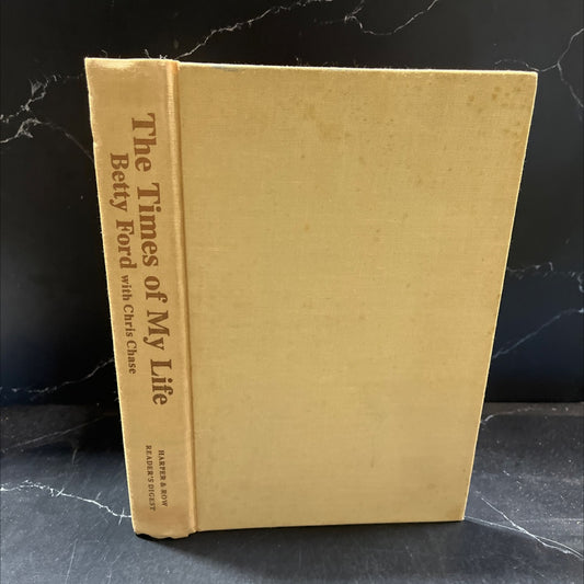 the times of my life book, by betty ford, 1978 Hardcover image 1