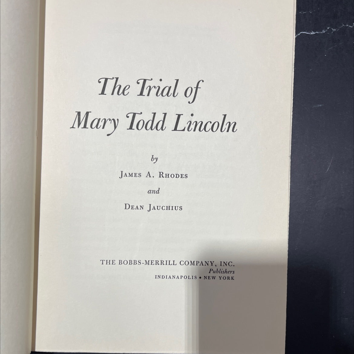 the trial of mary todd lincoln book, by james a. rhodes and dean jauchius, 1959 Hardcover image 2