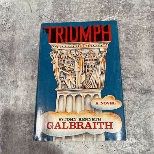the triumph a novel of modern diplomacy book, by John Kenneth Galbraith, 1968 Hardcover image 1