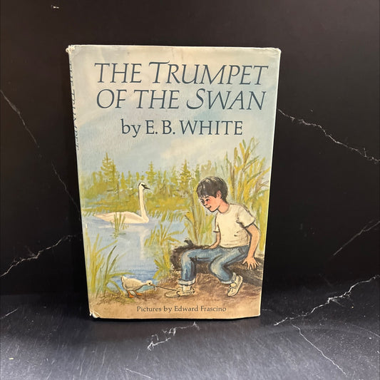 the trumpet of the swan book, by E. B. White, 1970 Hardcover image 1