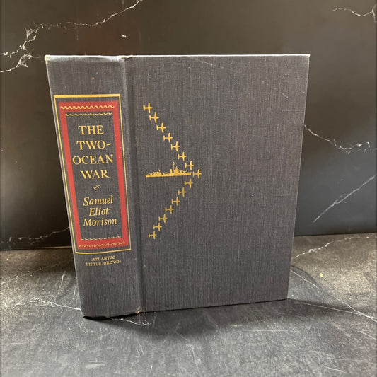 the two-ocean war a short history of the united states navy in the second world war book, by samuel eliot morison, 1963 image 1
