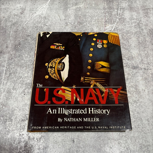 the u.s. navy an illustrated history book, by nathan miller, 1977 Hardcover image 1