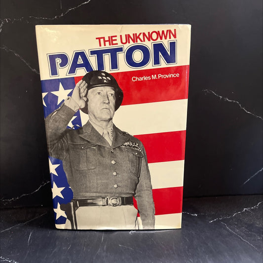 the unknown patton book, by Charles M. Province, 1984 Hardcover image 1