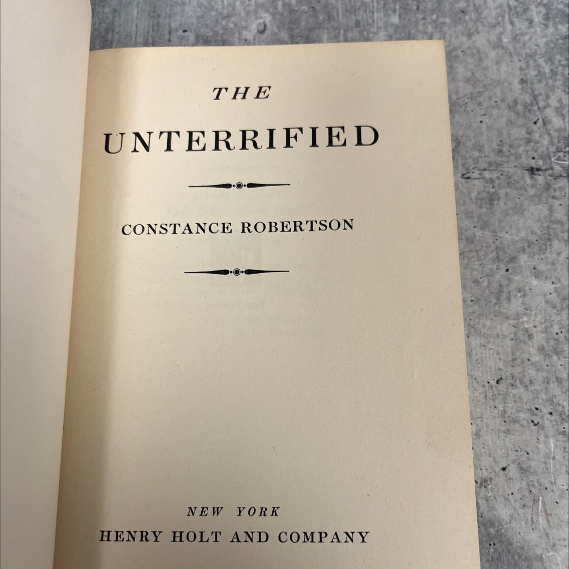 the unterrified constance robertson book, by constance robertson, 1946 Hardcover image 2