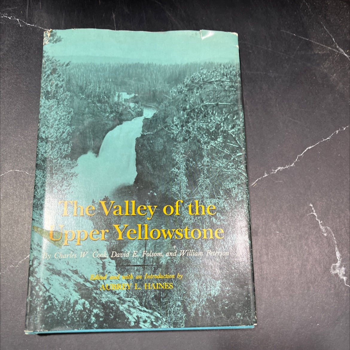the valley of the upper yellowstone book, by charles w. cook, david e. folsom, and william peterson, 1965 Hardcover image 1