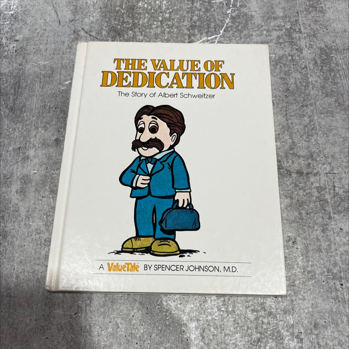 the value of dedication book, by spencer johnson, m.d., 1979 Hardcover image 1