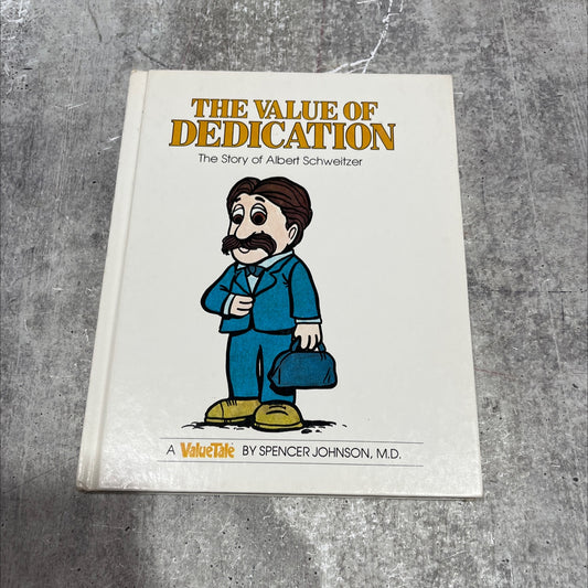 the value of dedication book, by spencer johnson, m.d., 1979 Hardcover image 1