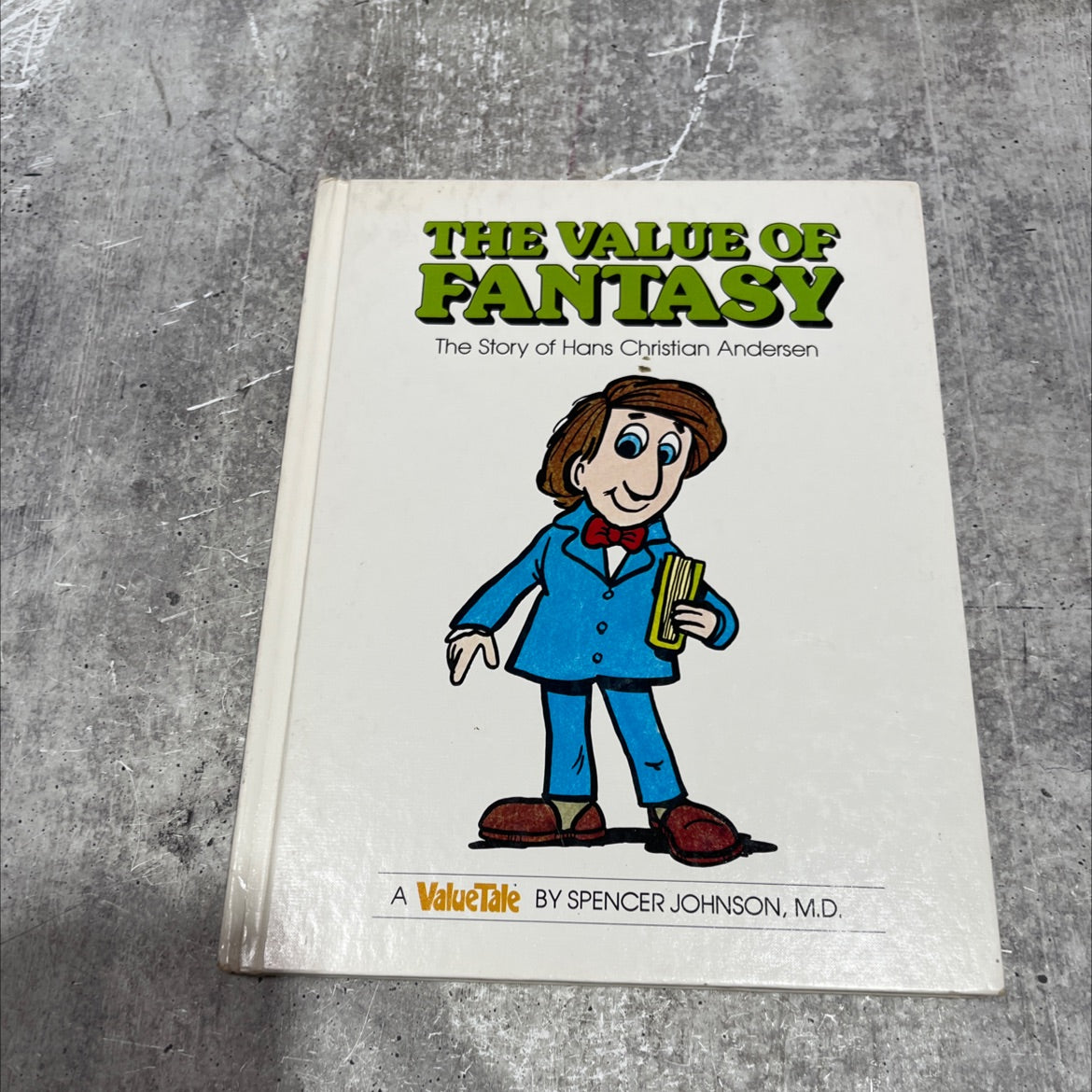 the value of fantasy book, by spencer johnson, m.d., 1979 Hardcover image 1