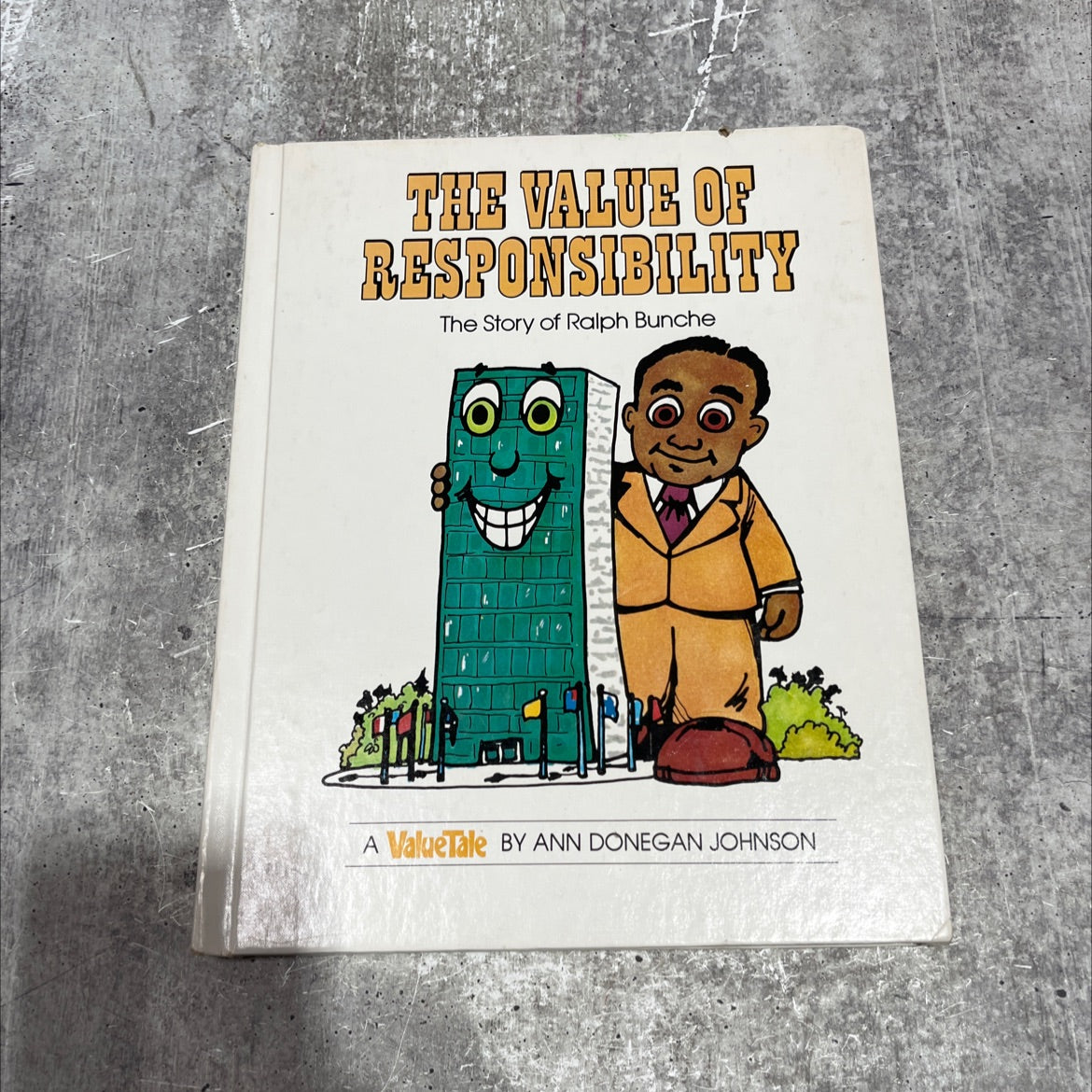 the value of responsibility illustrated by the story of ralph bunche book, by ann donegan johnson, 1978 Hardcover image 1