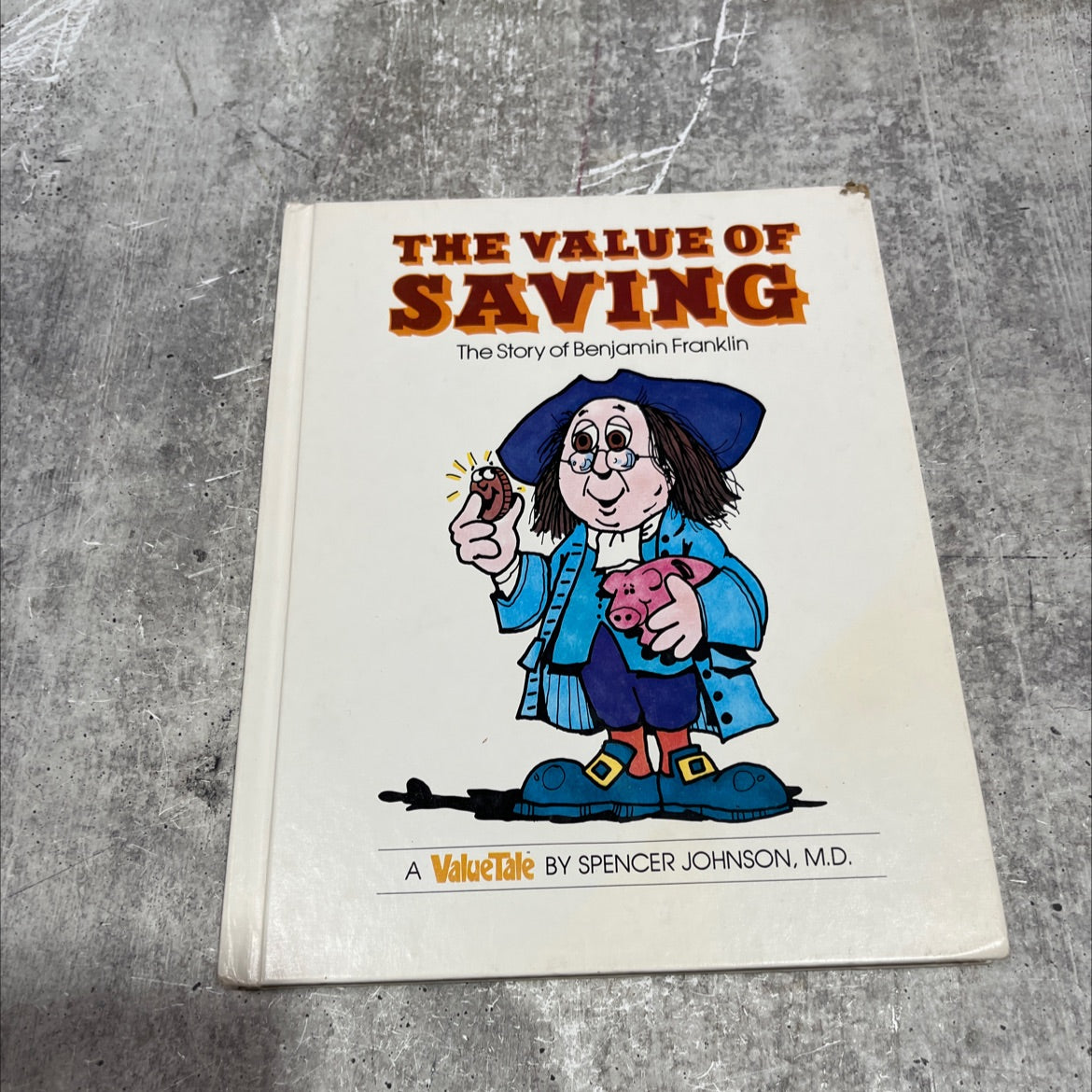 the value of saving book, by spencer johnson, m.d., 1978 Hardcover image 1