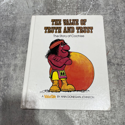 the value of truth and trust book, by ann donegan johnson, 1977 Hardcover image 1