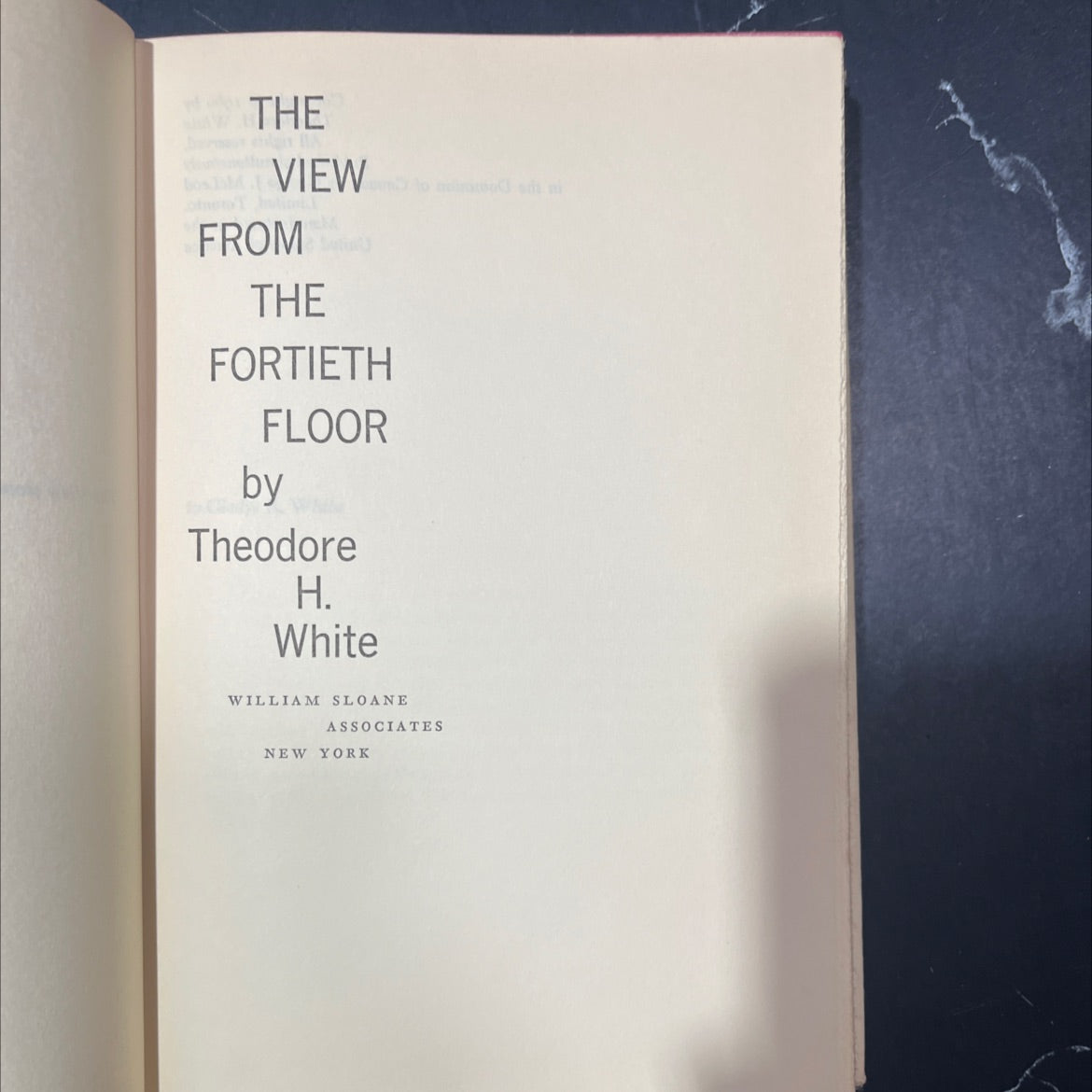 the view from the fortieth floor book, by Theodore H. White, 1960 Hardcover image 2