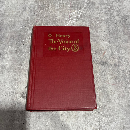 the voice of the city further stories of the four million book, by o. henry, 1924 Hardcover image 1
