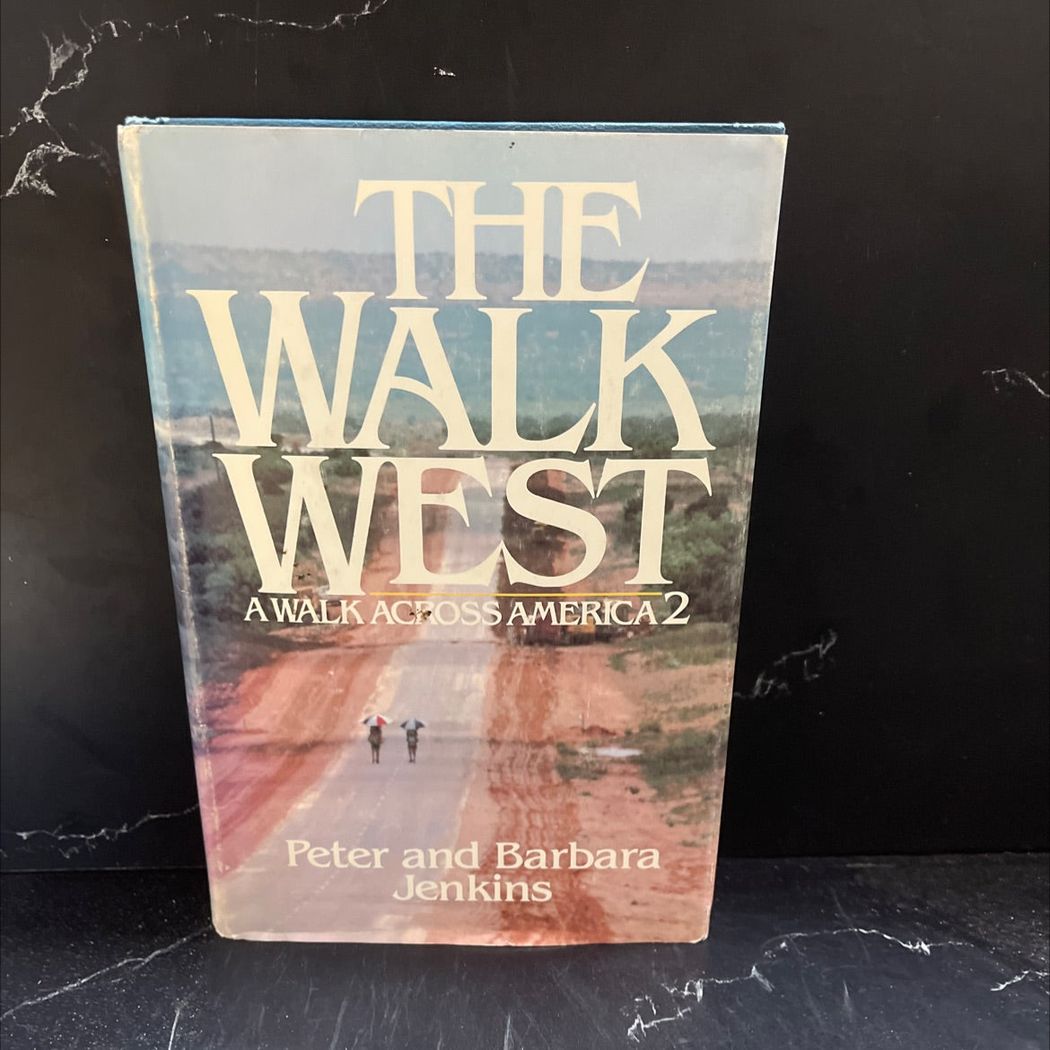 the walk west book, by Peter and Barbara Jenkins, 1981 Hardcover image 1
