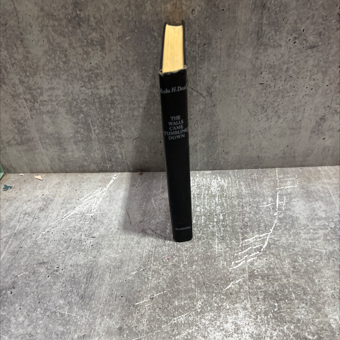 the walls came tumbling down book, by Babs H. Deal, 1968 Hardcover image 4