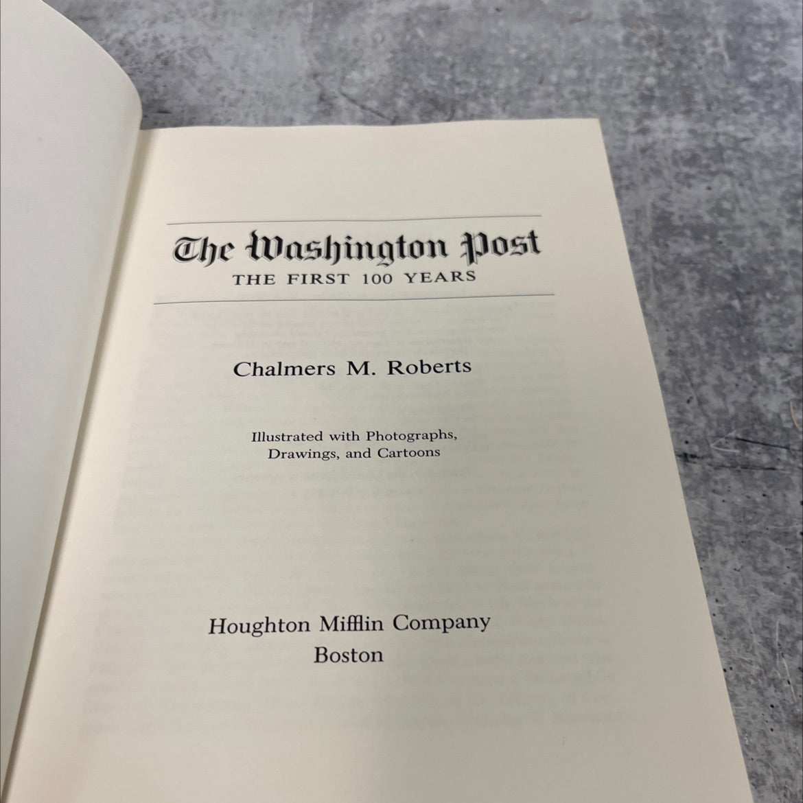 the washington post the first 100 years book, by Chalmers M. Roberts, 1977 Hardcover image 2