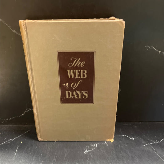 the web of days book, by edna l. lee, 1947 Hardcover image 1