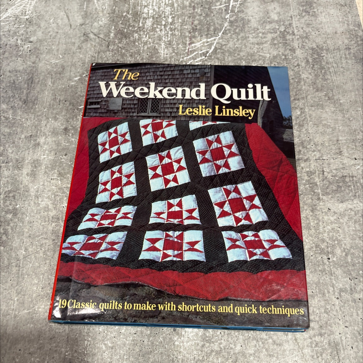 the weekend quilt book, by leslie linsley, 1986 Hardcover image 1